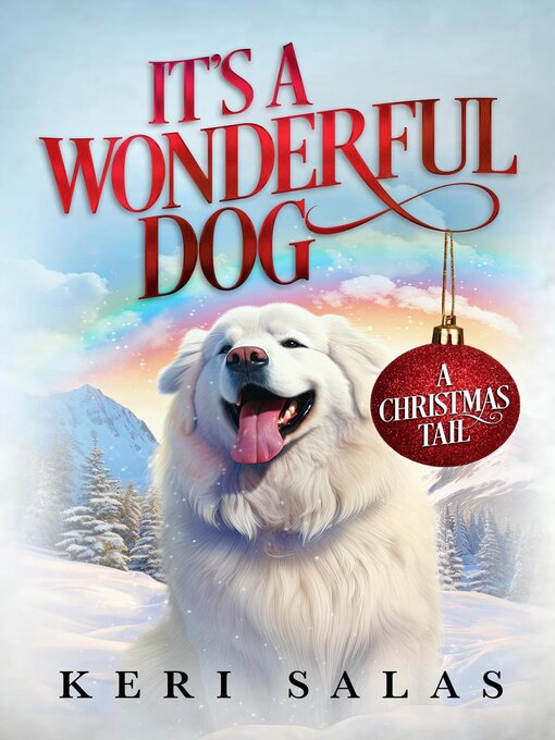 Title details for It's a Wonderful Dog by Keri Salas - Wait list